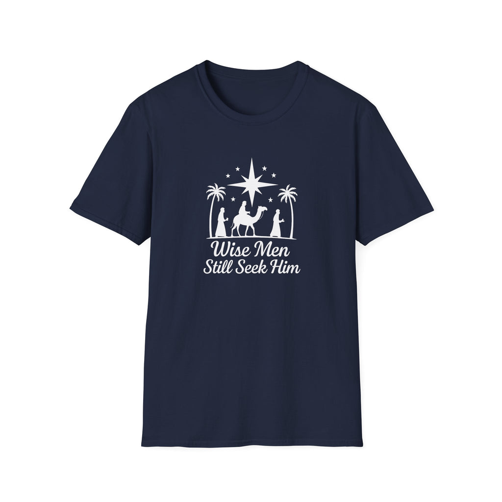 Wise men seek Him T-Shirt