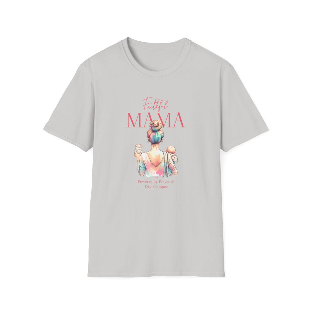 Faithful Mama T-Shirt