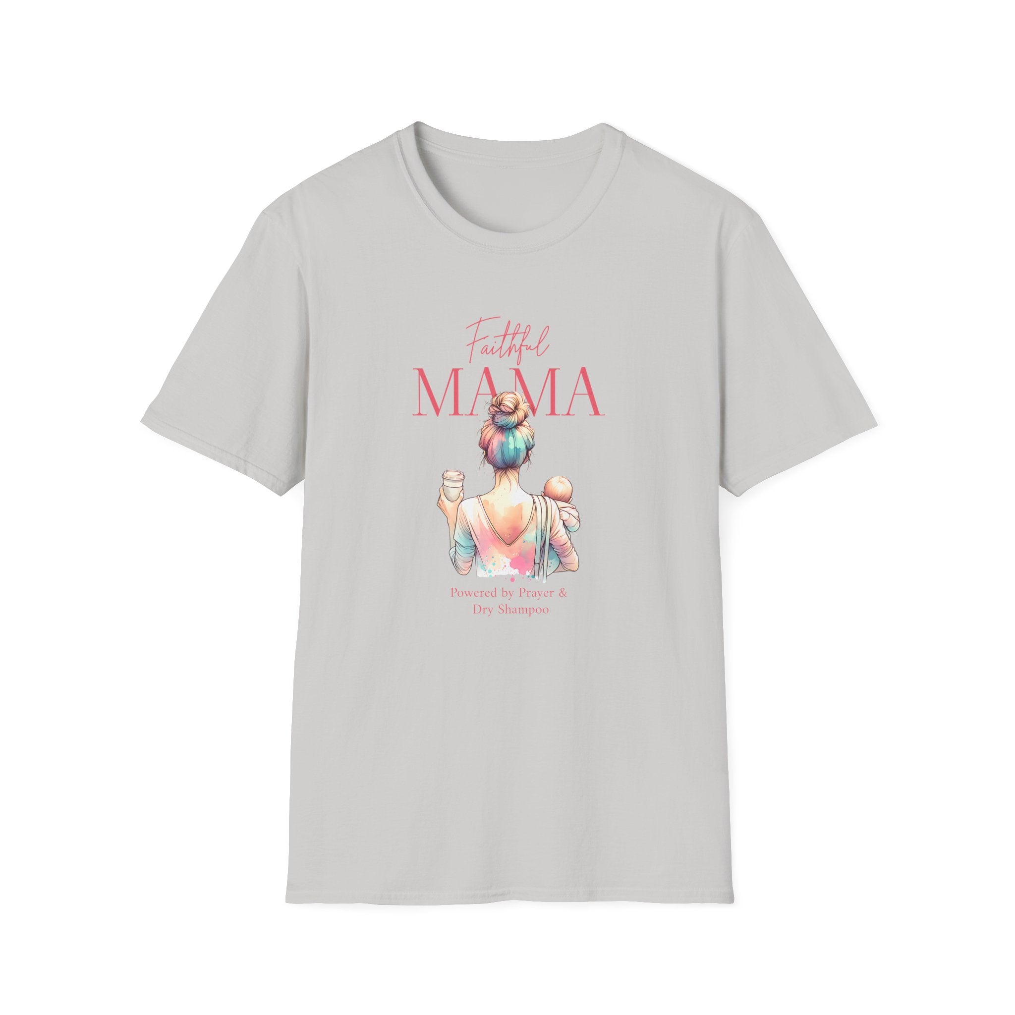 Faithful Mama T-Shirt