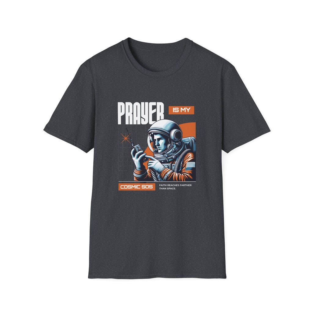 Prayer is my SOS T-Shirt