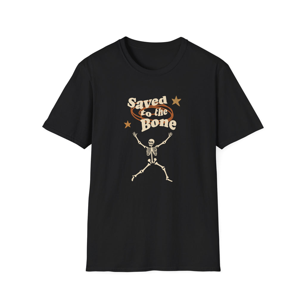 Saved to the Bone T-Shirt