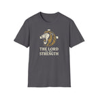 The Lord is my Strength T-Shirt