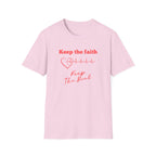 Keep the Faith T-Shirt