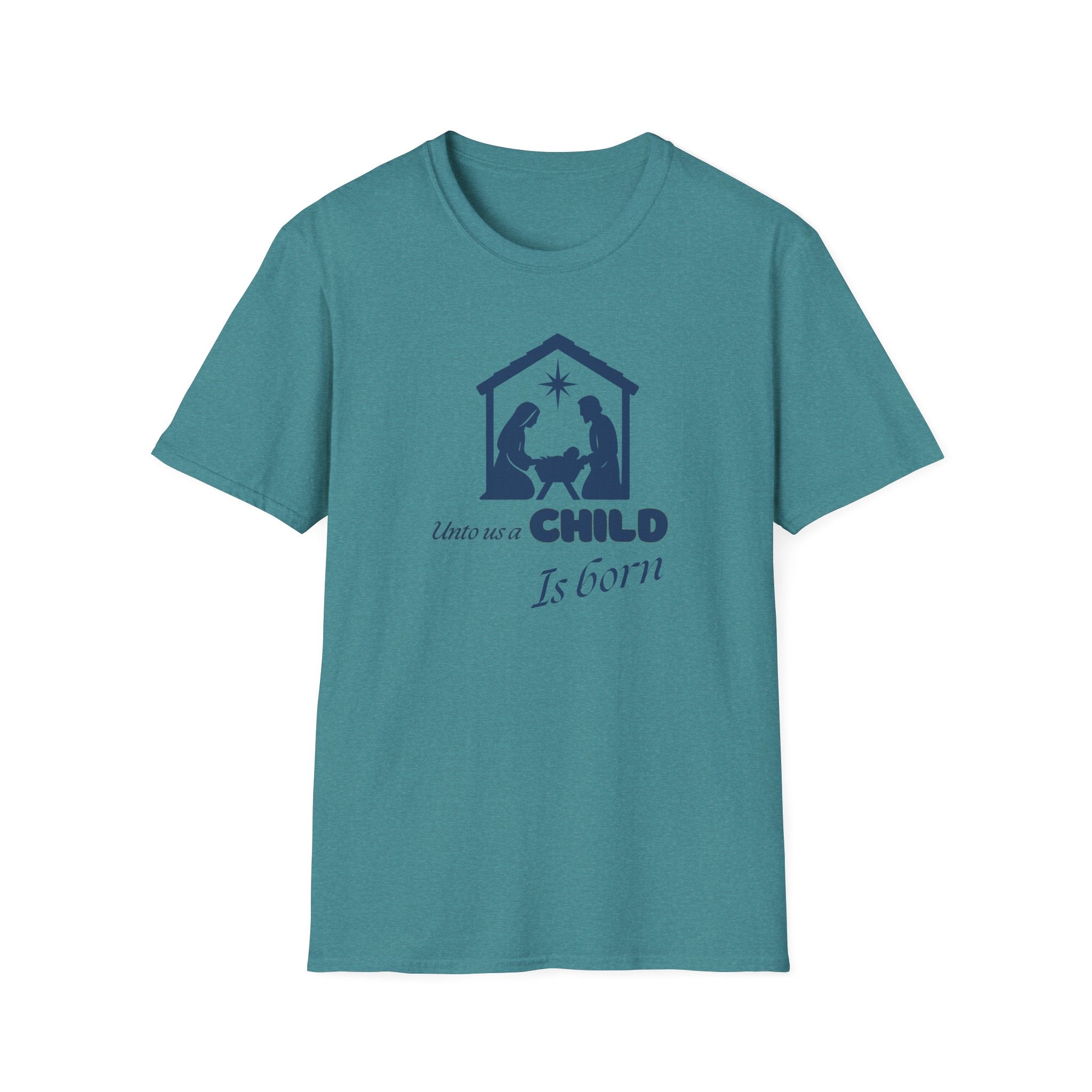 Unto us a Child is Born T-Shirt