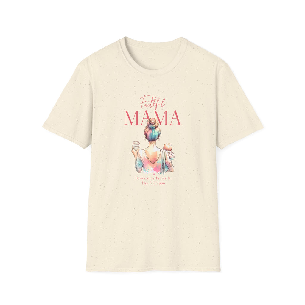 Faithful Mama T-Shirt