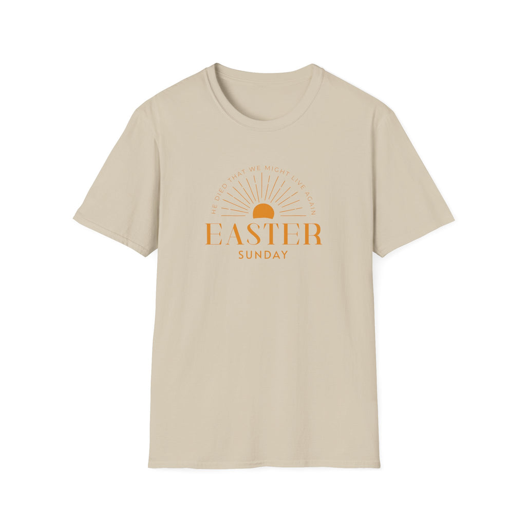 Easter - He died that we may live T-Shirt