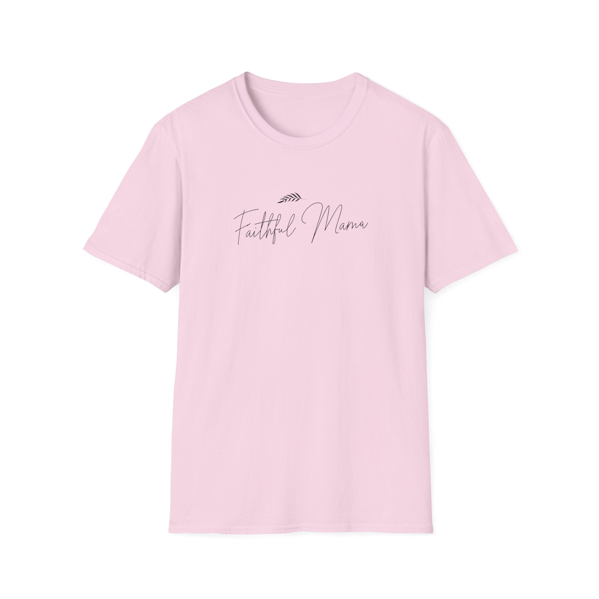 Faithful Mama T-Shirt