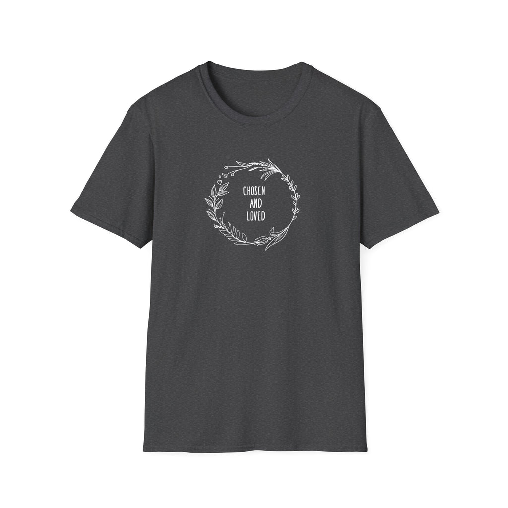 Chosen and Loved T-Shirt