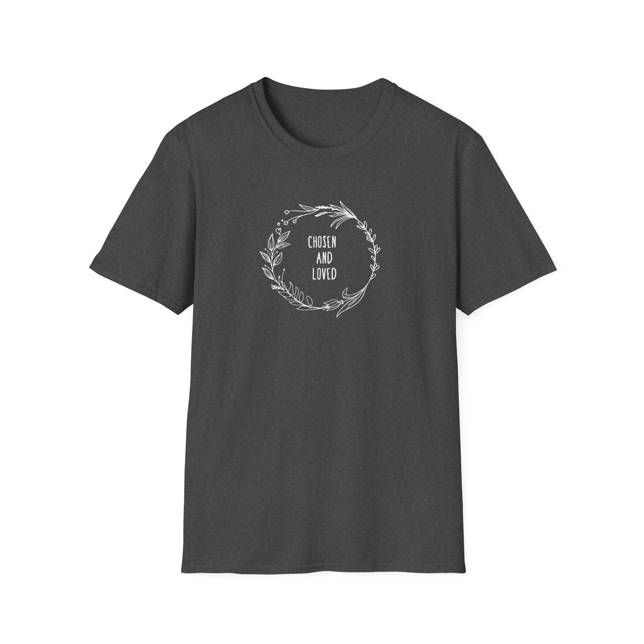Chosen and Loved T-Shirt