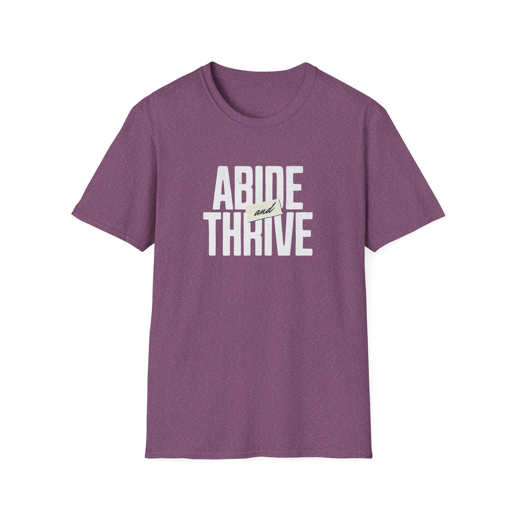 Abide and Thrive T-Shirt