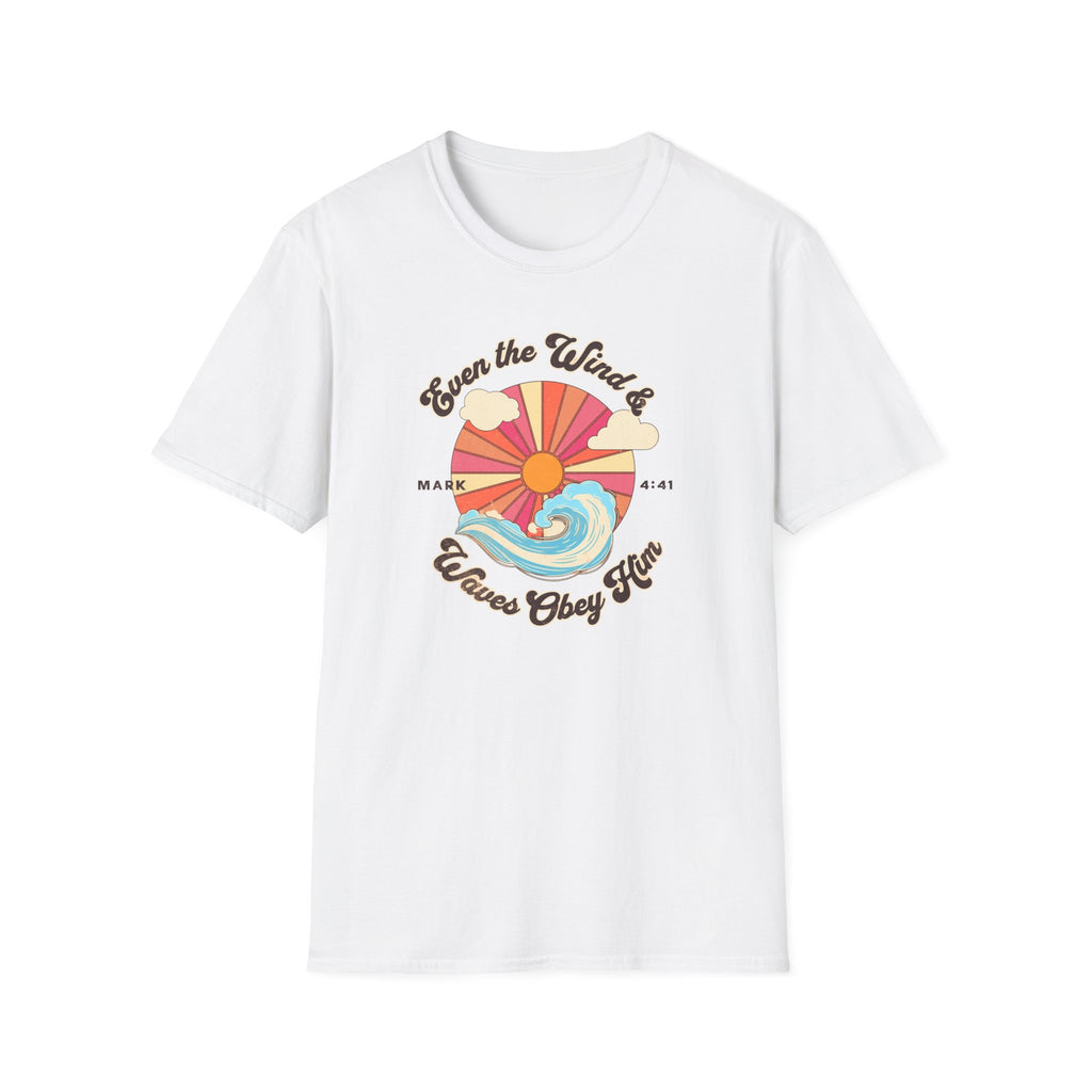The Winds and Waves Obey Him T-Shirt