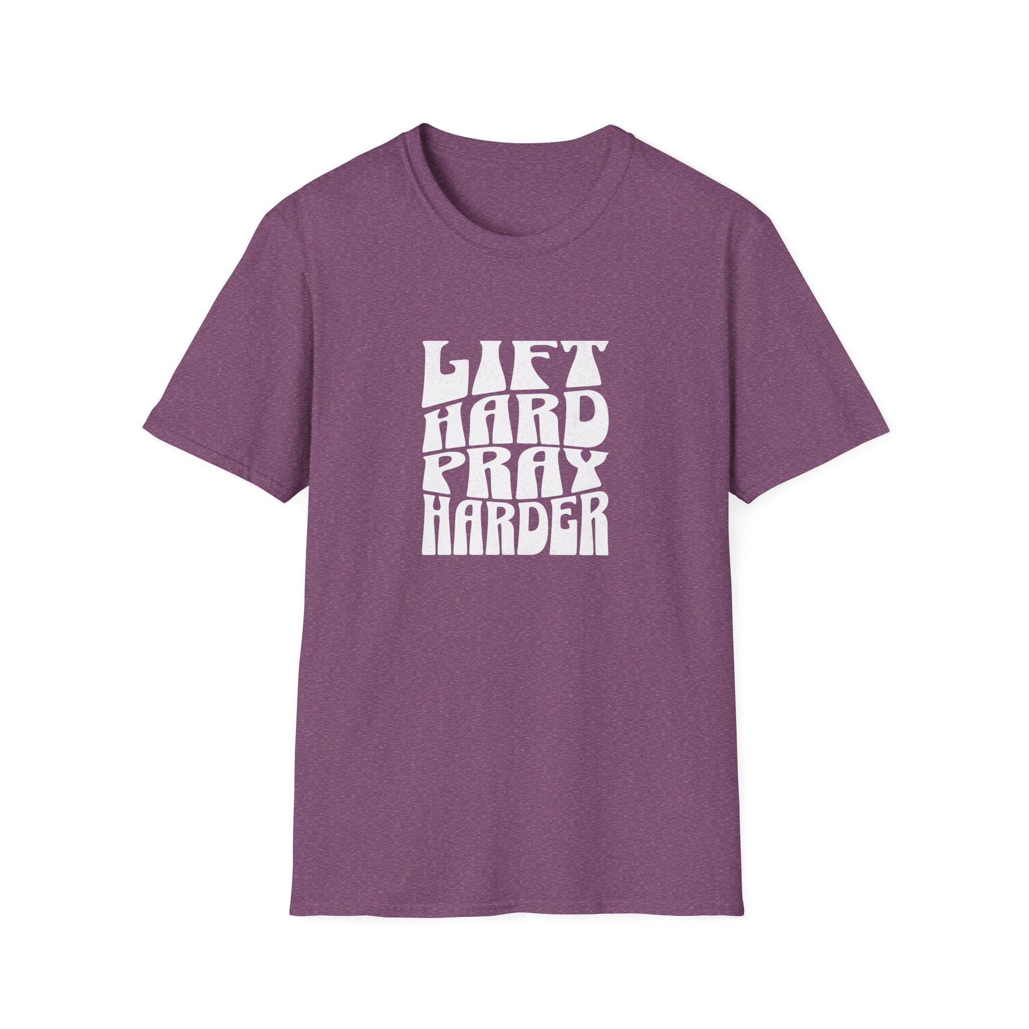 Lift Hard Pray Harder T-Shirt