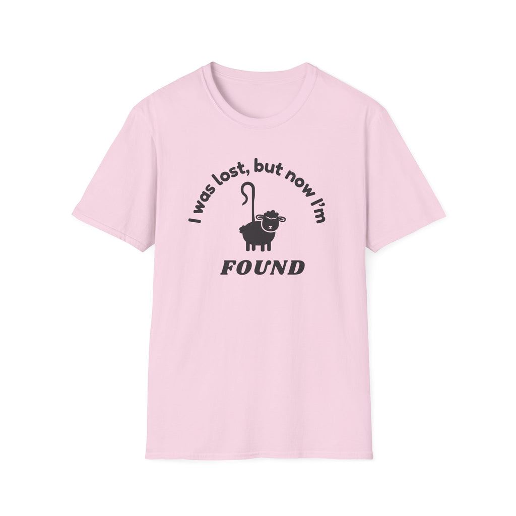Lost but now I'm Found T-Shirt