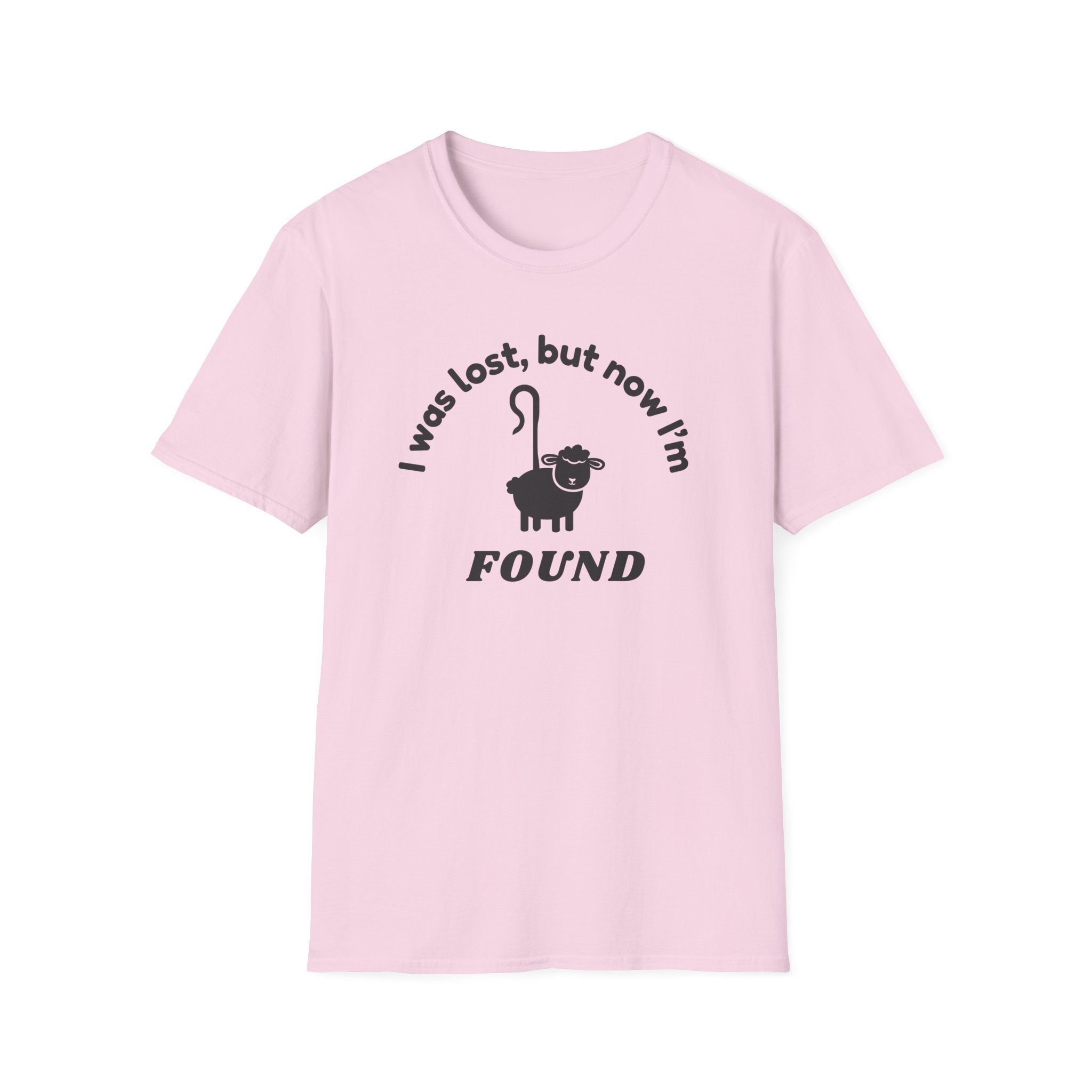 Lost but now I'm Found T-Shirt