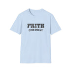 Faith Over Doubt T-Shirt