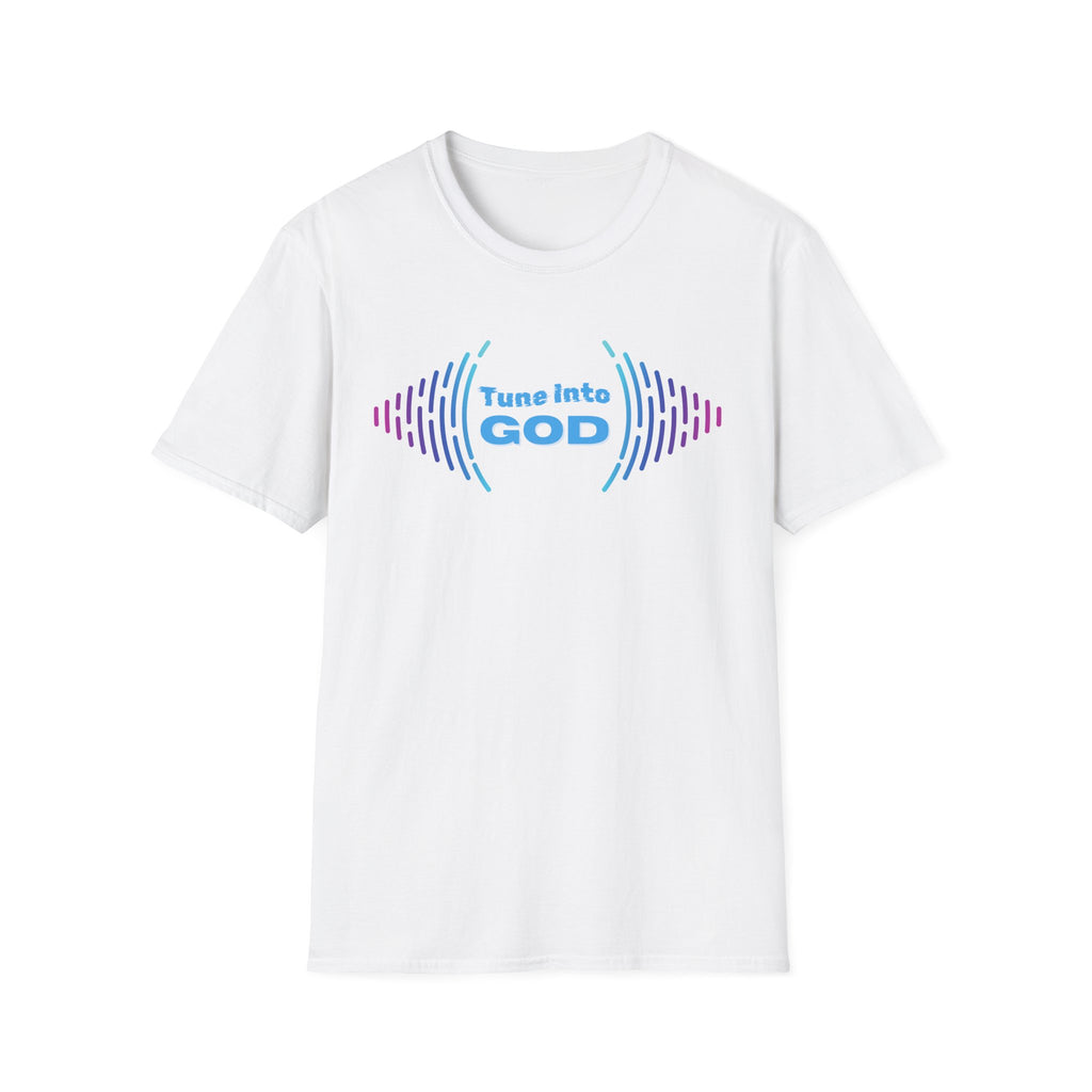 Tune into God T-Shirt