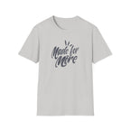 Made for More T-Shirt