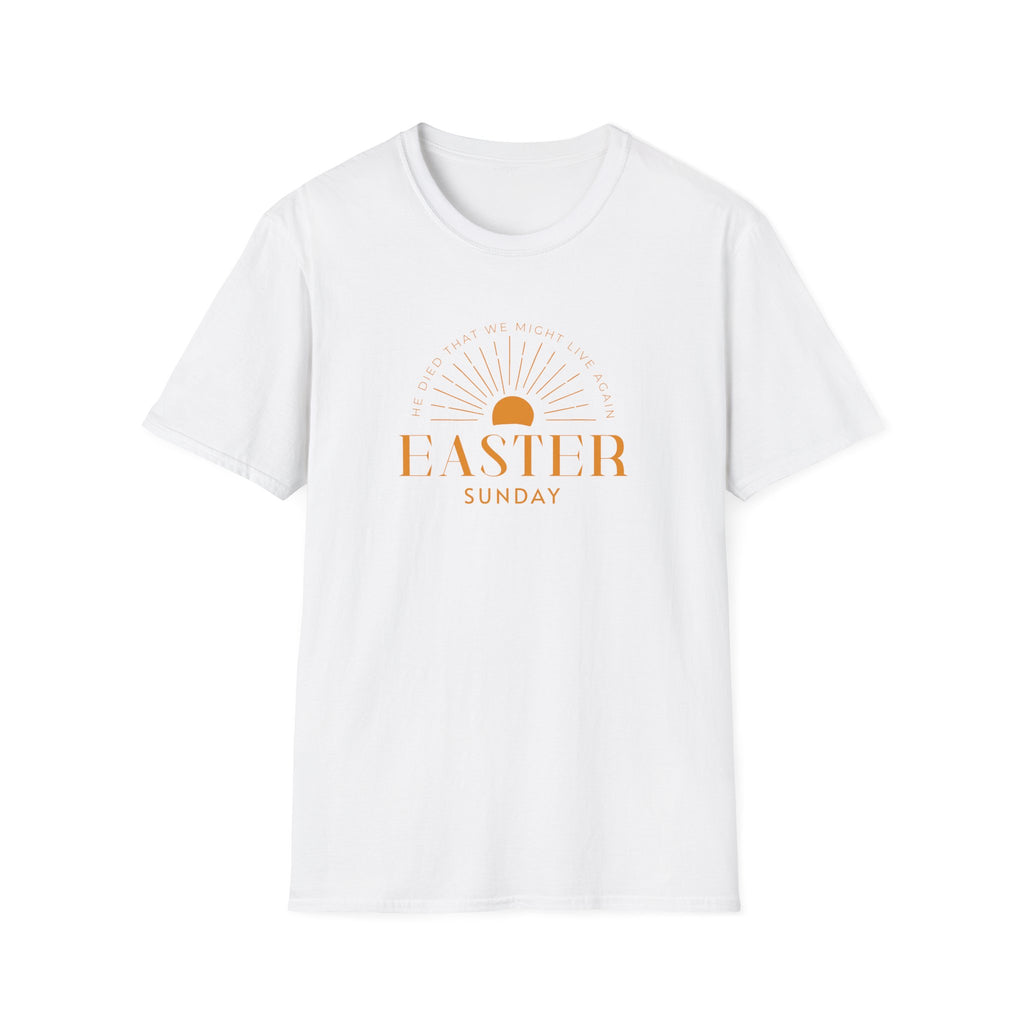 Easter - He died that we may live T-Shirt