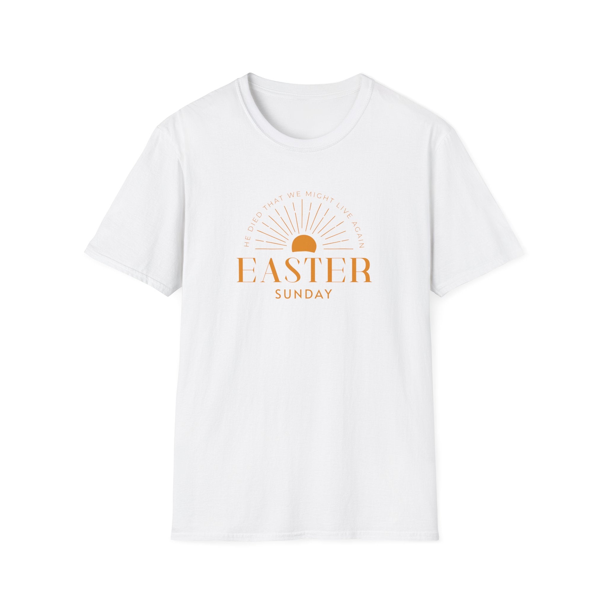 Easter - He died that we may live T-Shirt