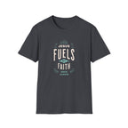 He Fuels My Faith T-Shirt