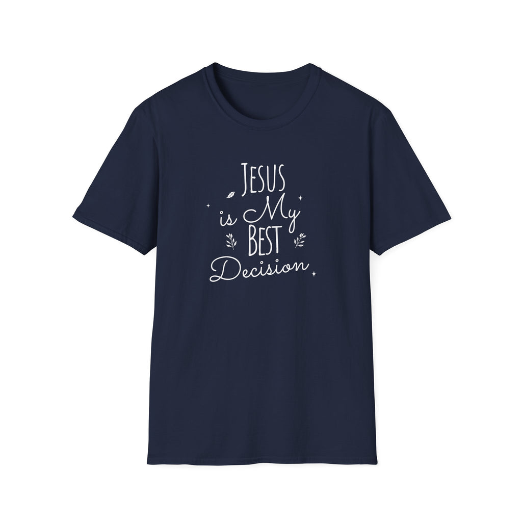 Jesus is My Best Decision T-Shirt
