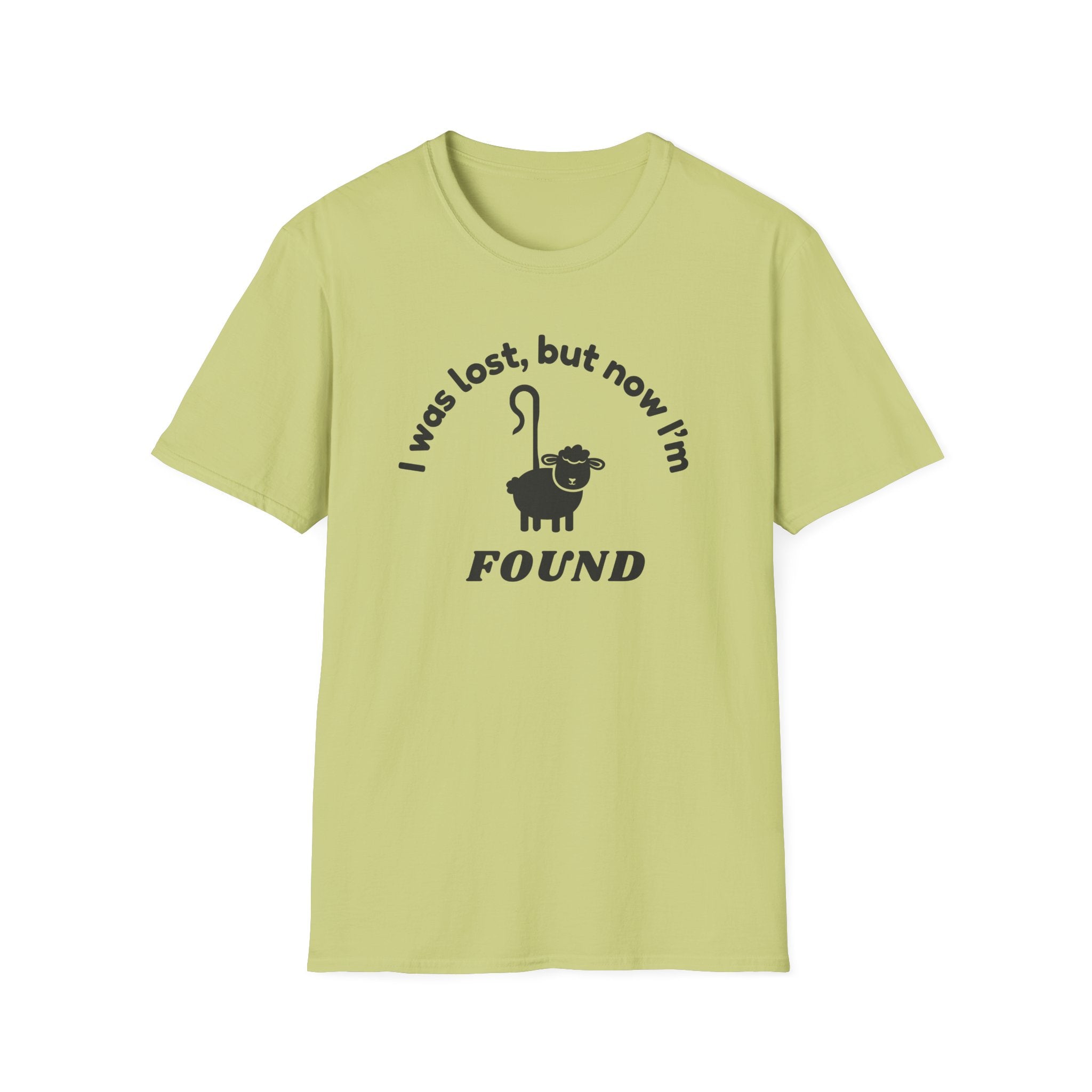 Lost but now I'm Found T-Shirt