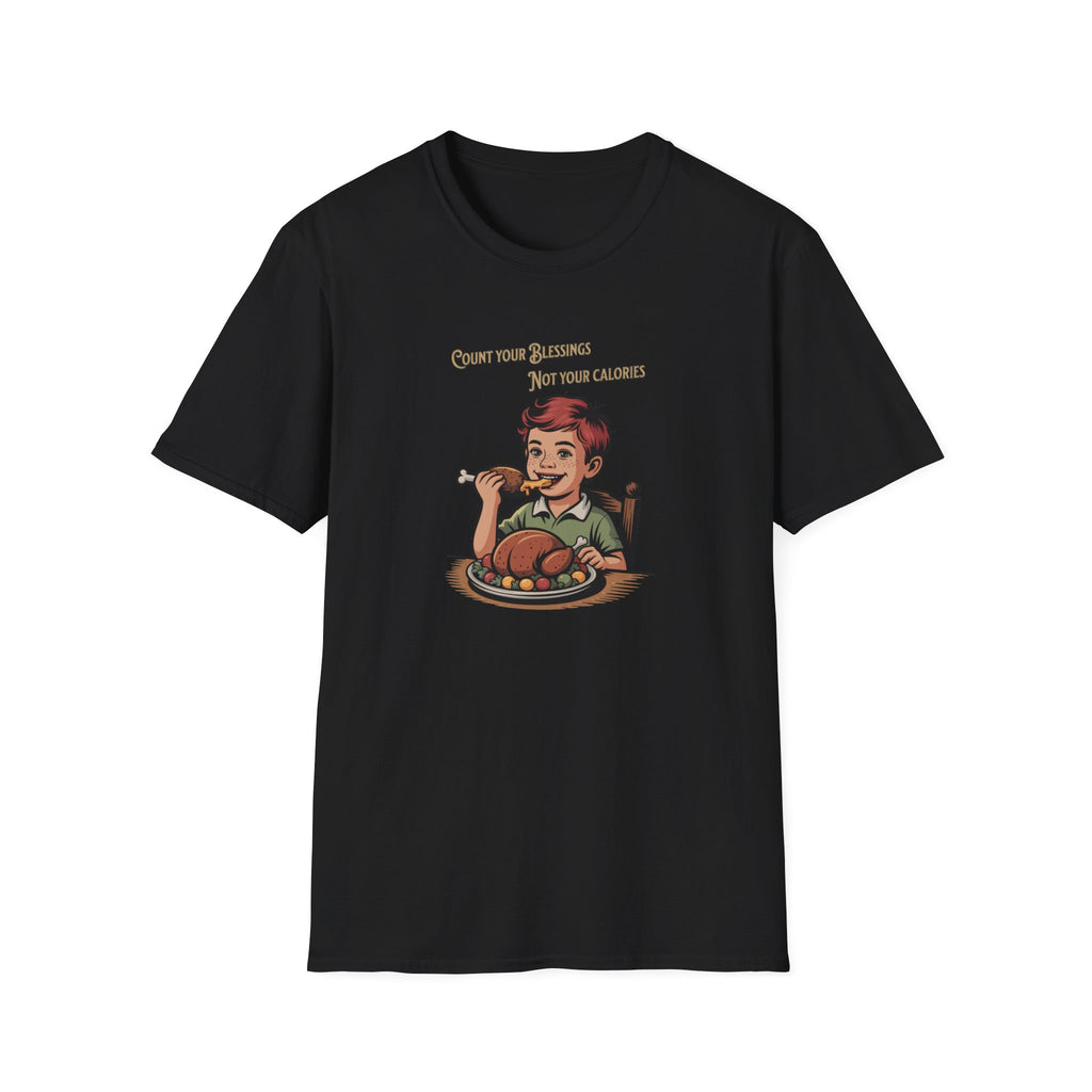 Count Blessings not Calories T-Shirt