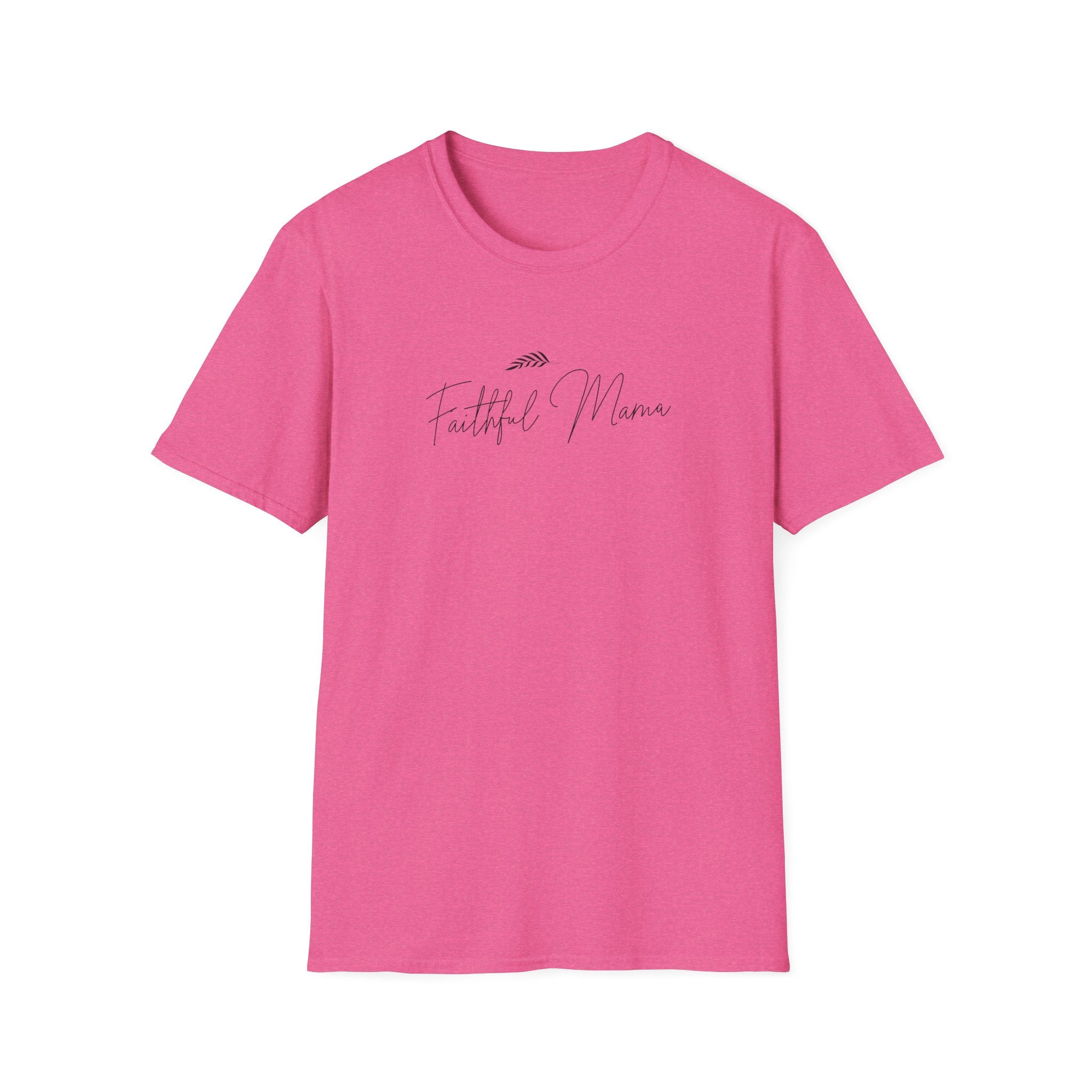 Faithful Mama T-Shirt