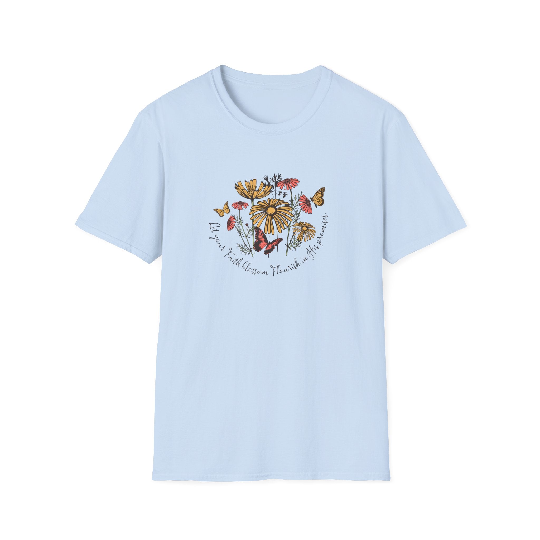 Let your Faith Blossom T-Shirt