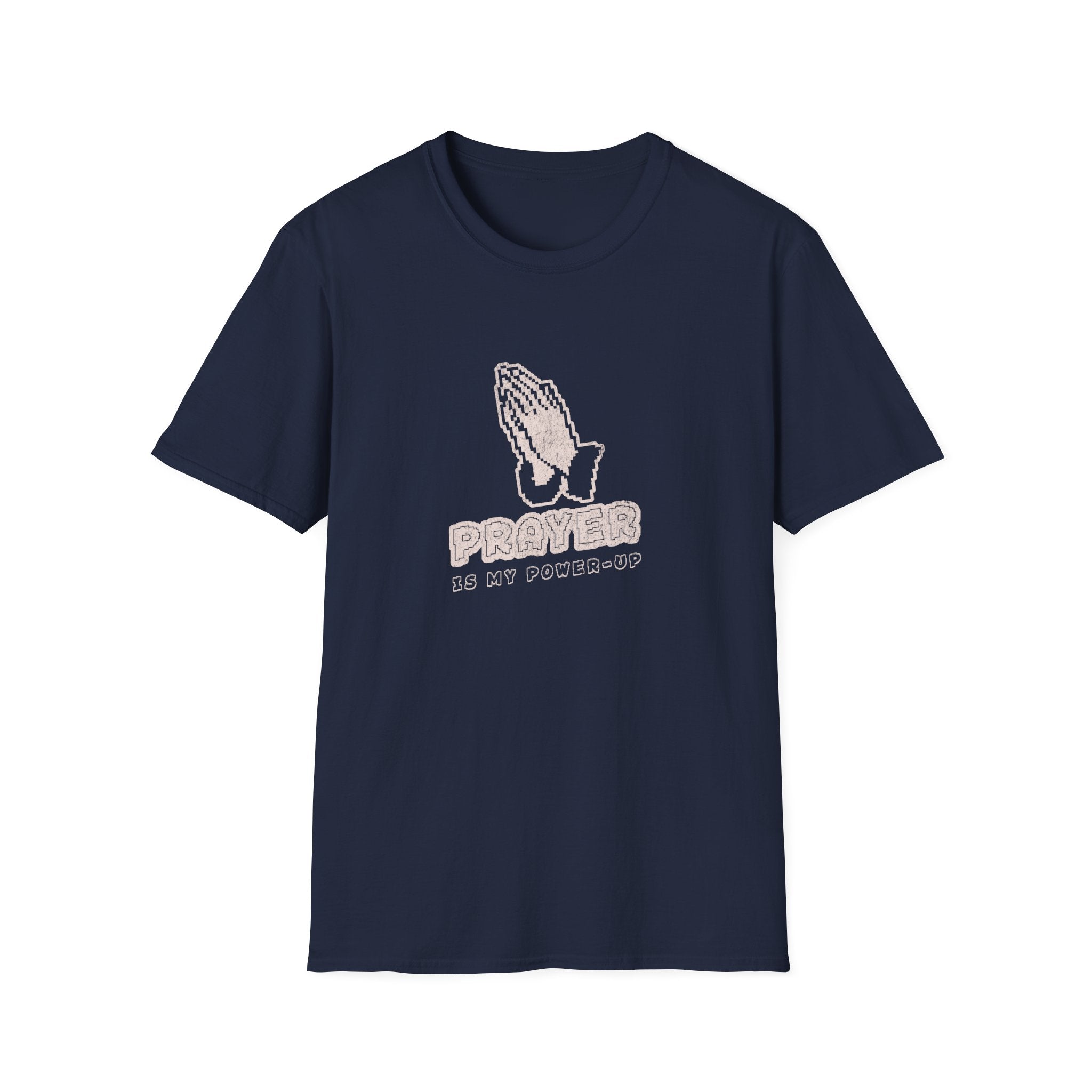 Prayer is my Power-up T-Shirt