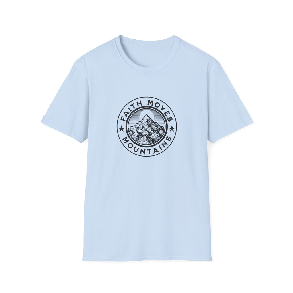 Faith Moves Mountains T-Shirt