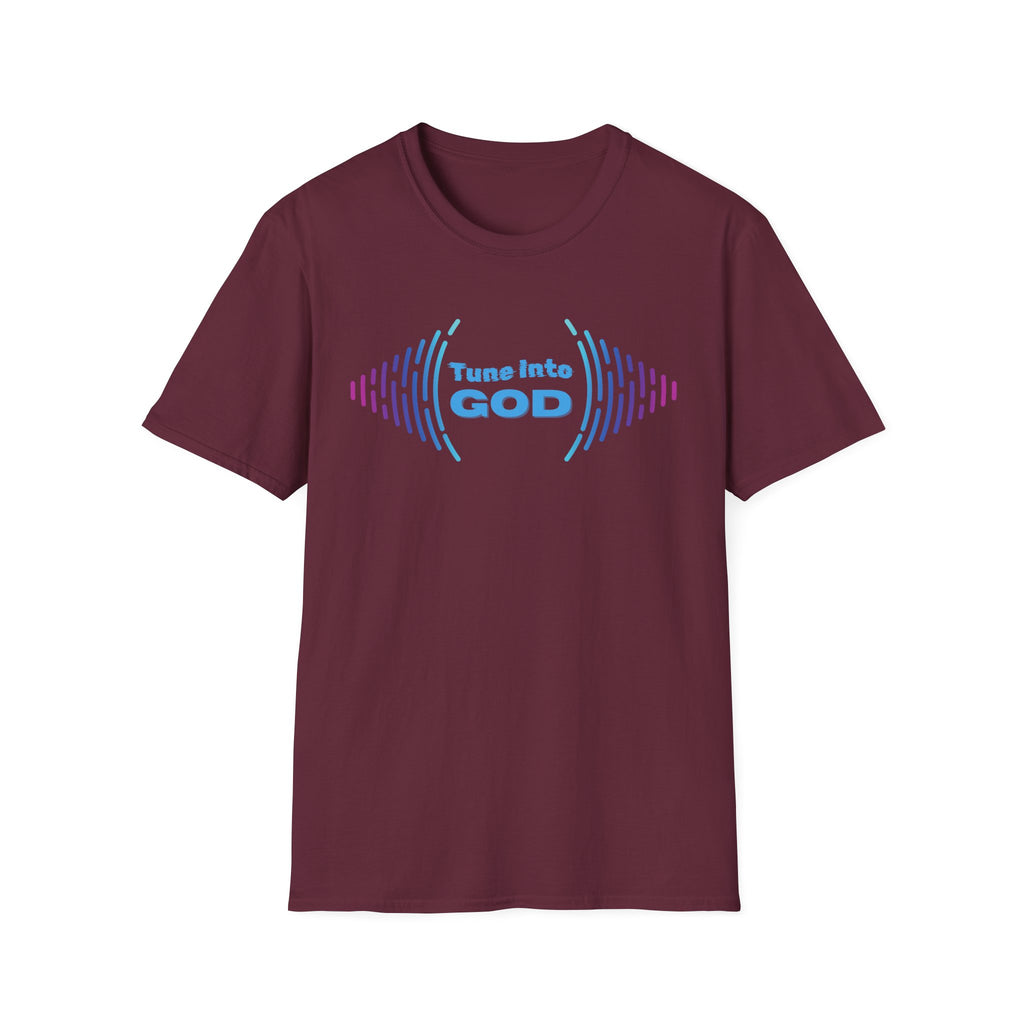 Tune into God T-Shirt