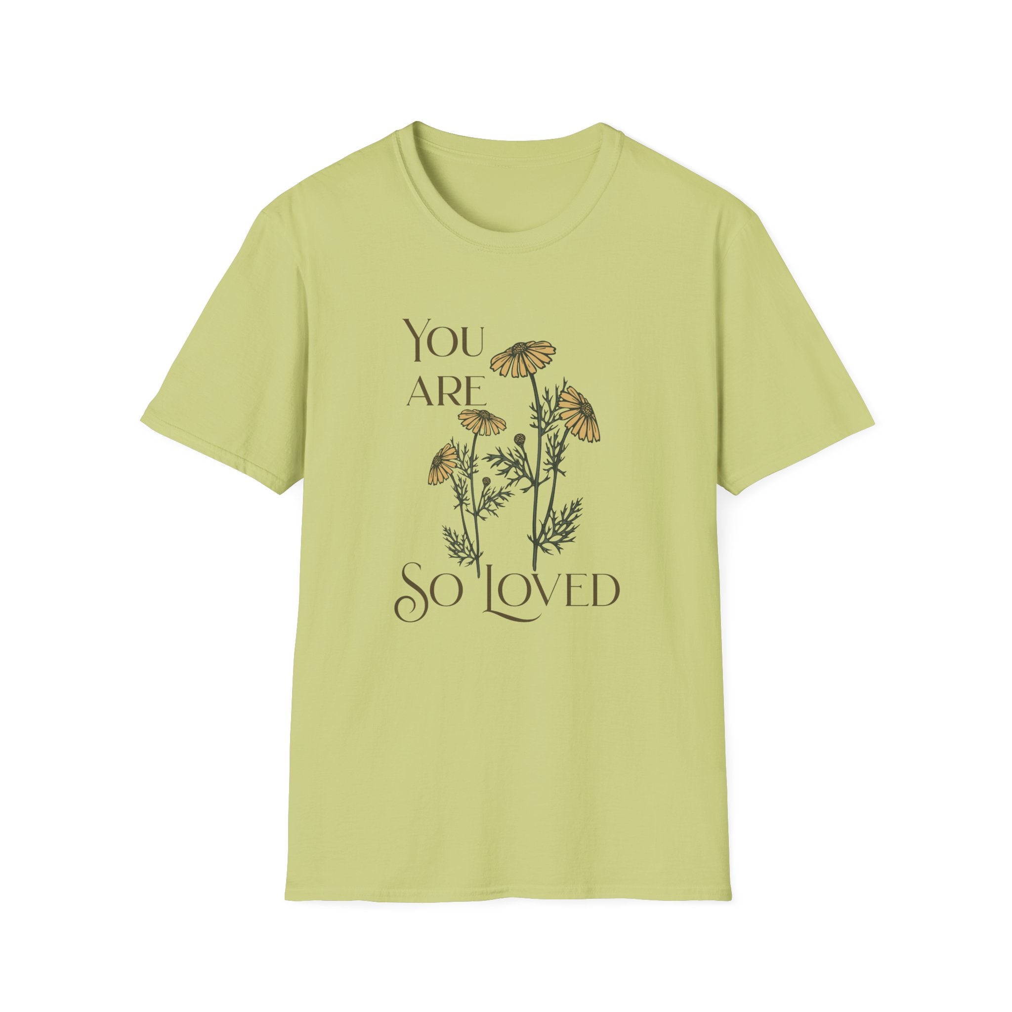 You are so Loved T-Shirt