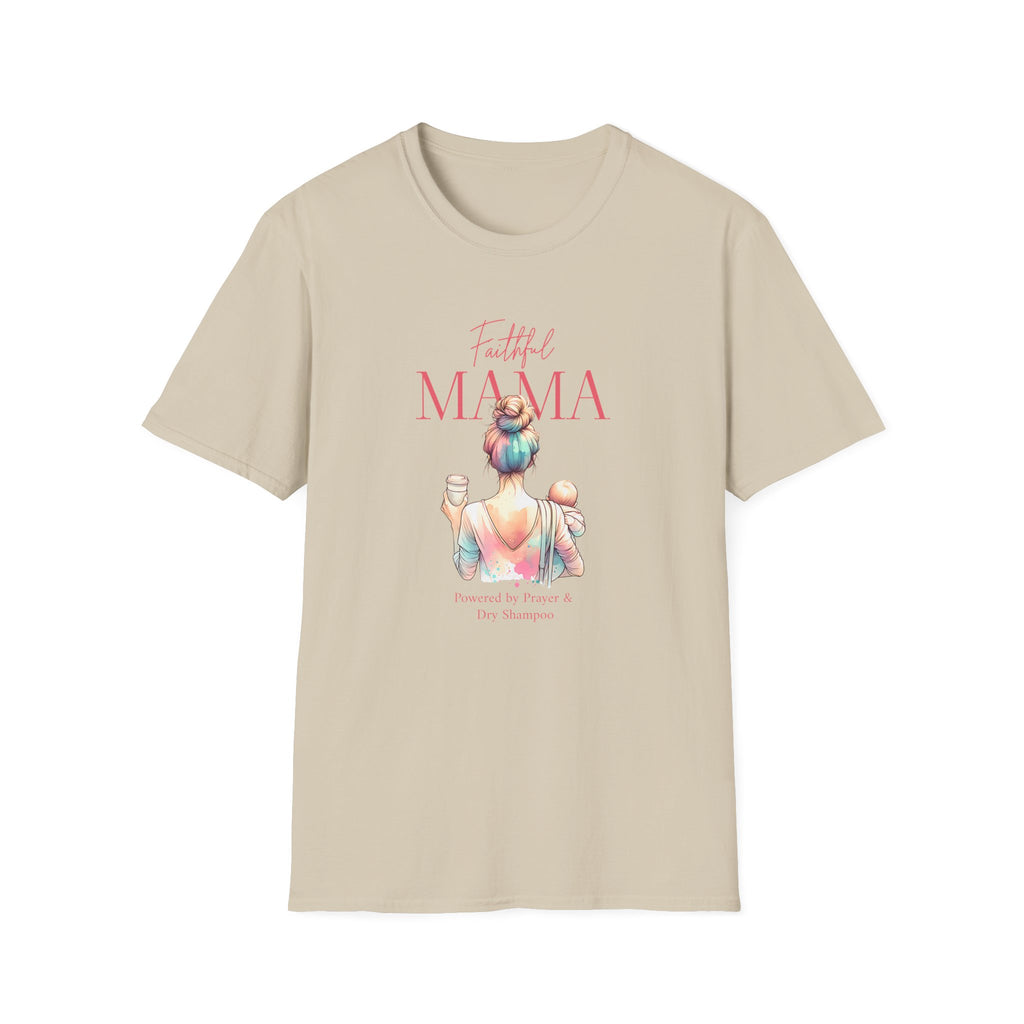 Faithful Mama T-Shirt
