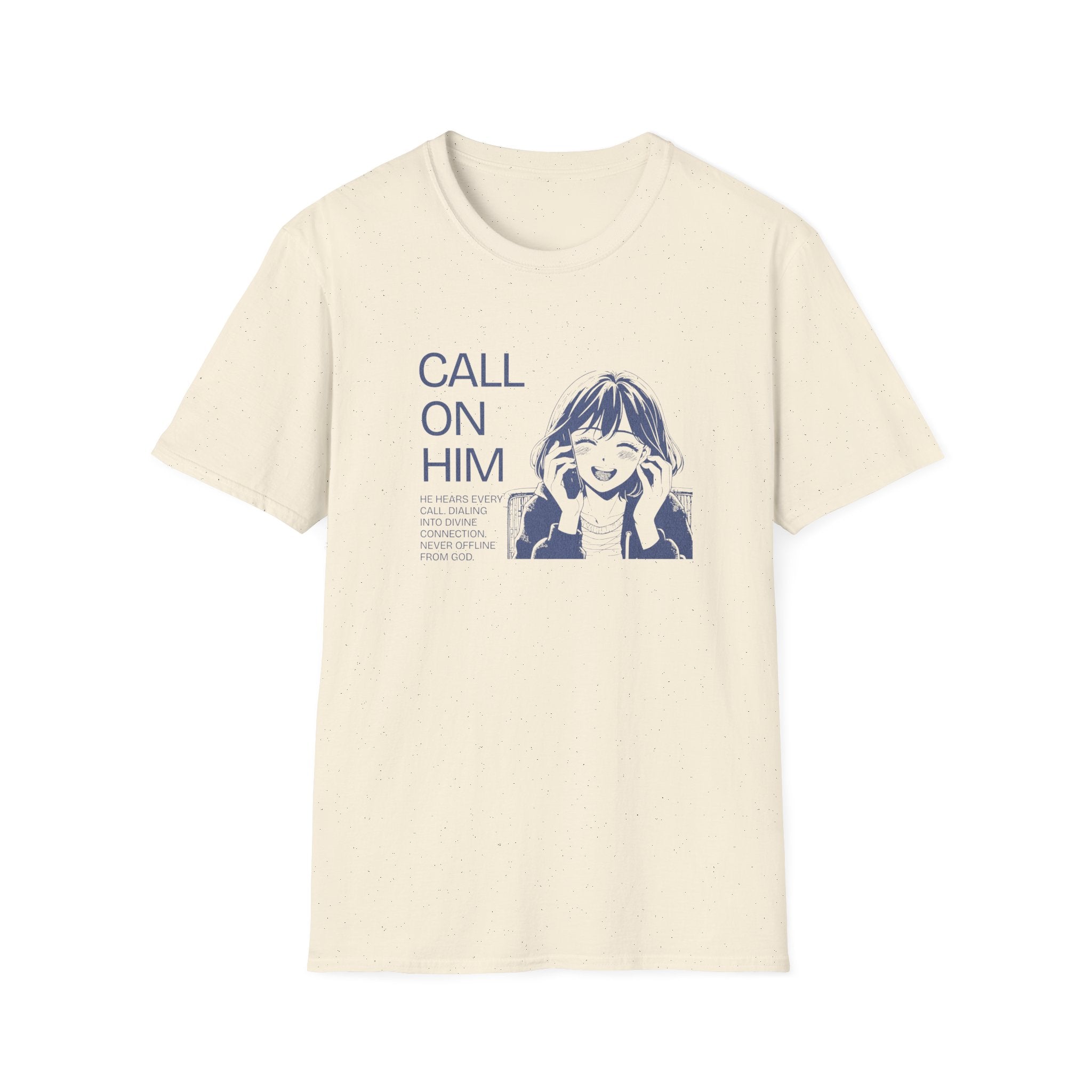 Call on Him T-Shirt