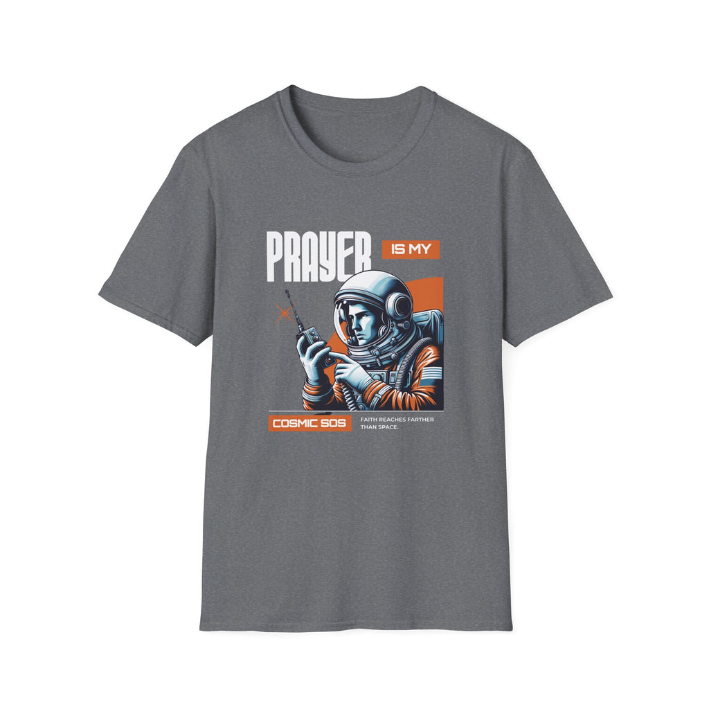 Prayer is my SOS T-Shirt