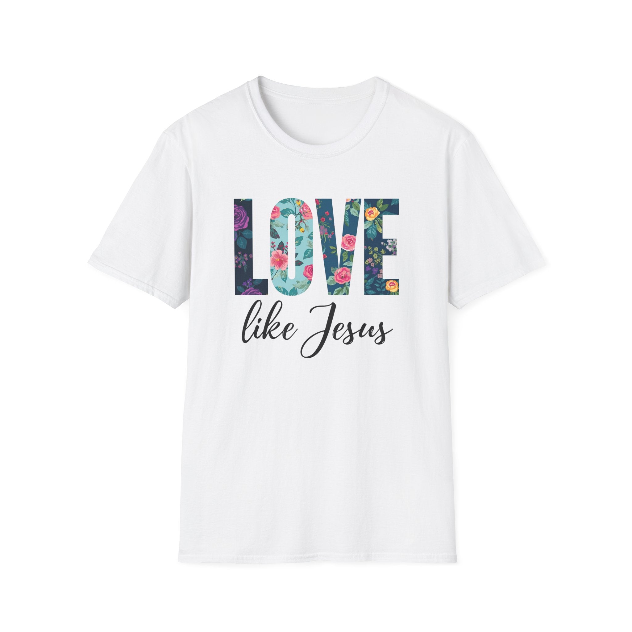 Love Like Jesus Flowers T-Shirt