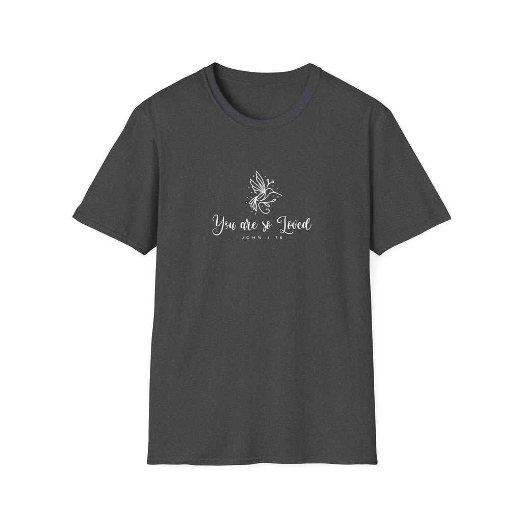 You are so loved - birdie T-Shirt