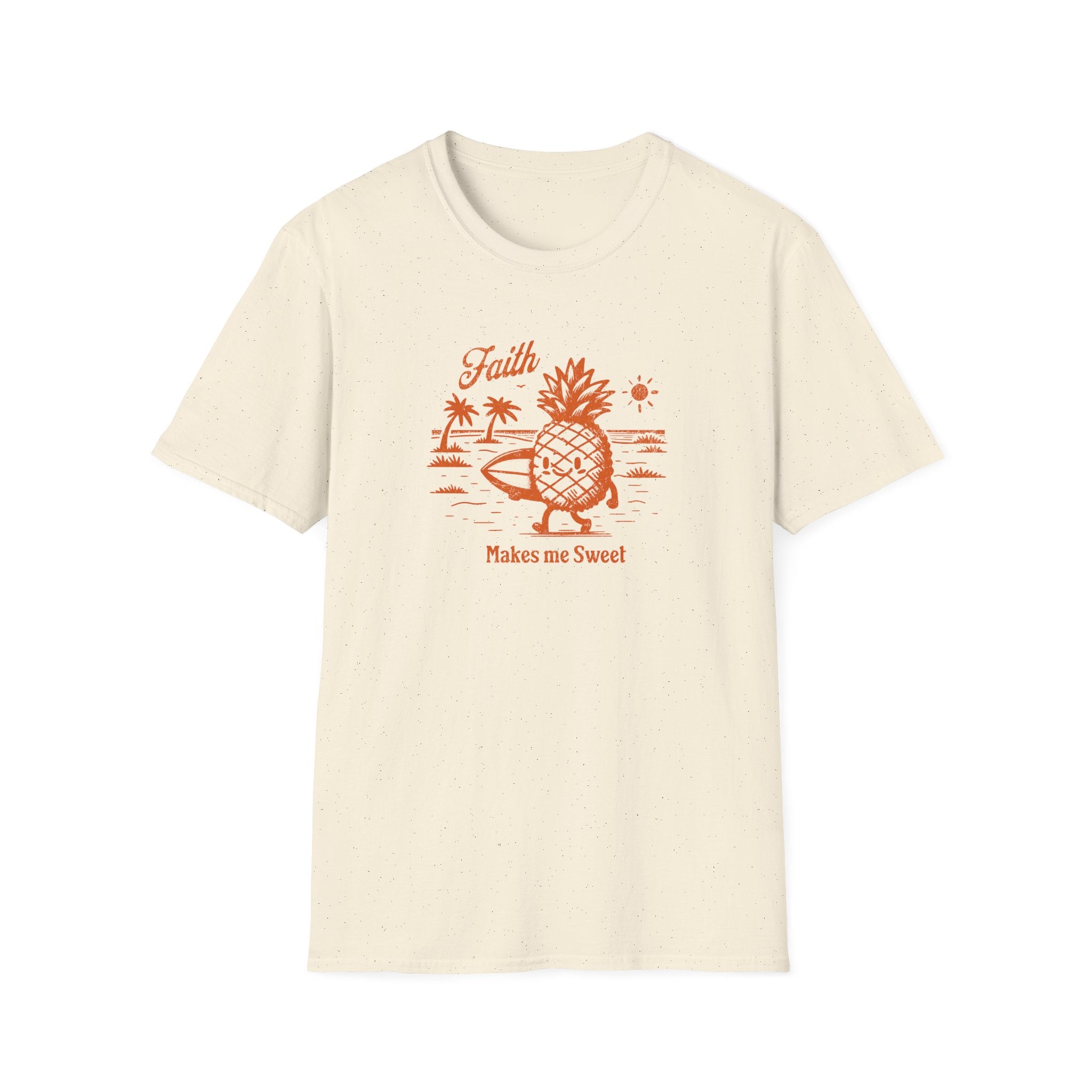 Faith Makes me Sweet T-Shirt