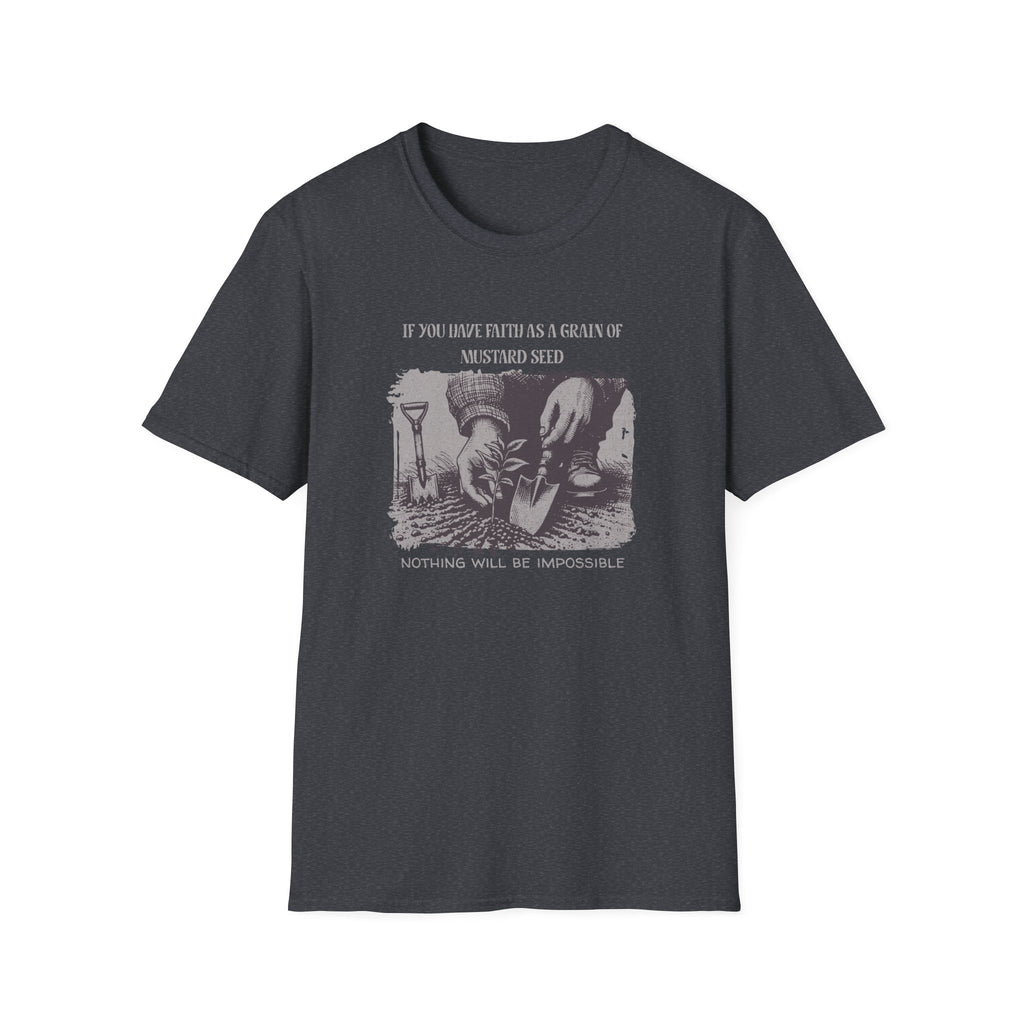 Faith as a Grain of Mustard T-Shirt