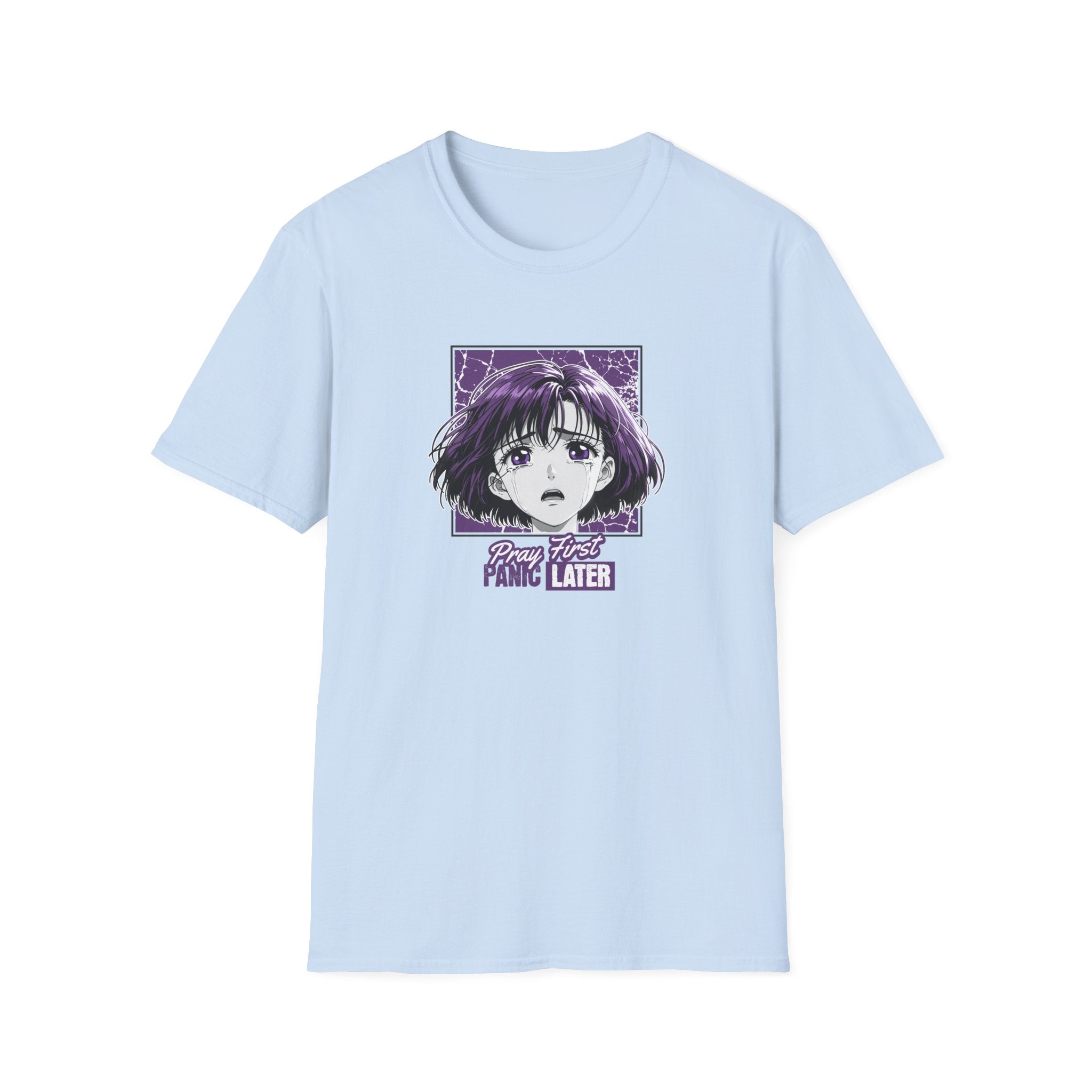 Pray First Panic Later T-Shirt