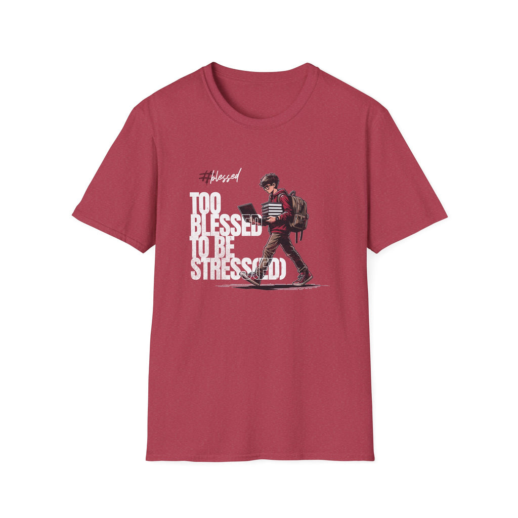Too Blessed to be Stressed T-Shirt