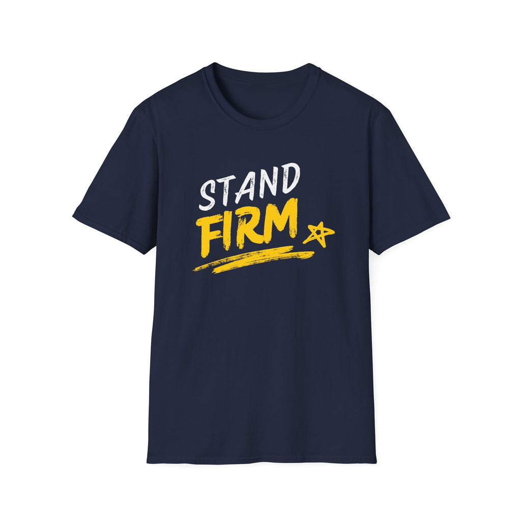 Stand Firm T-Shirt