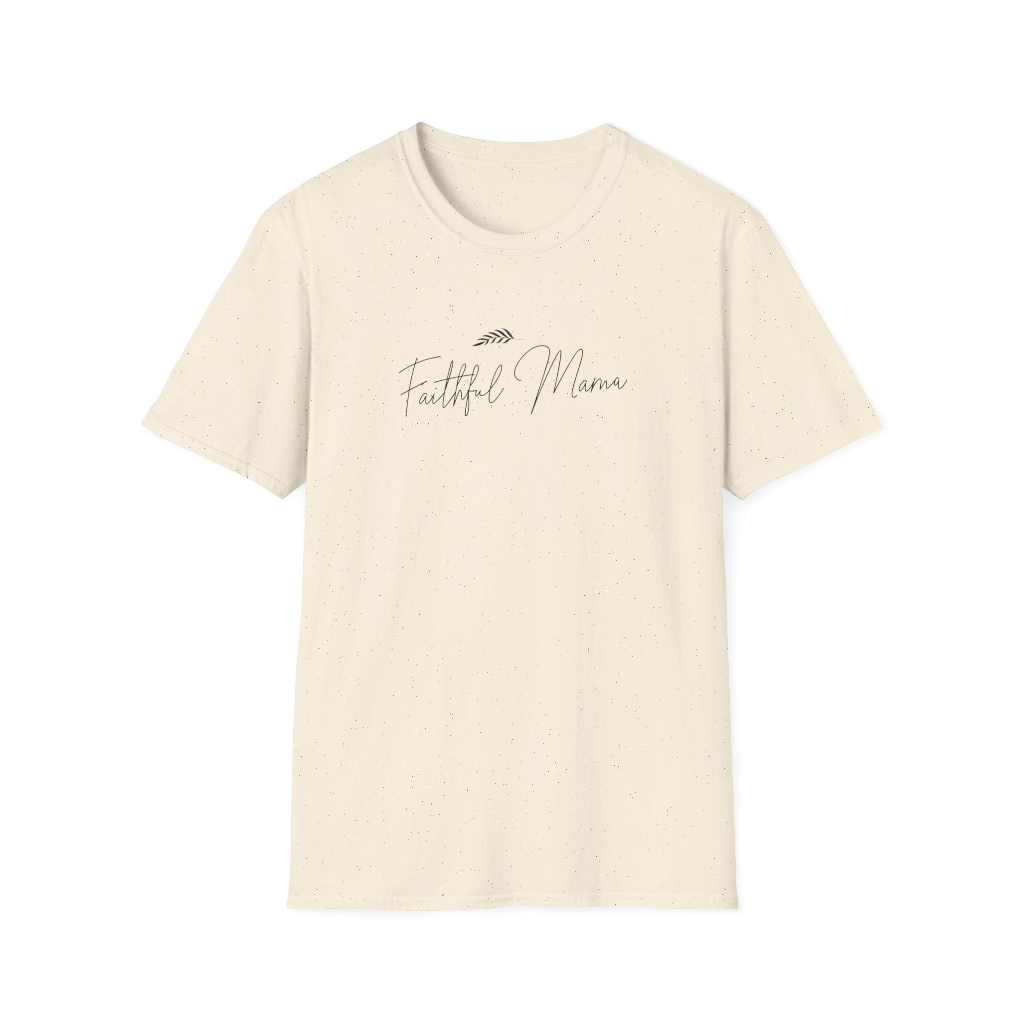Faithful Mama T-Shirt