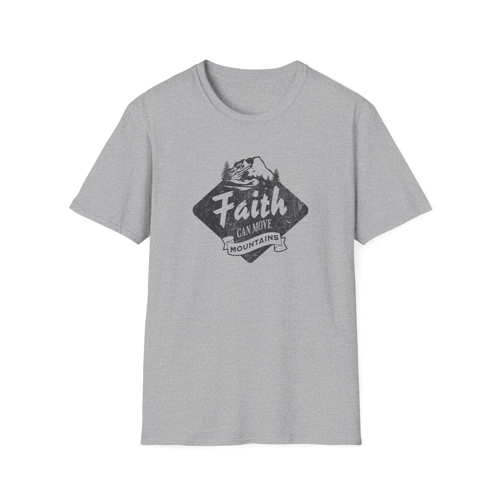 Faith can Move Mountains T-Shirt