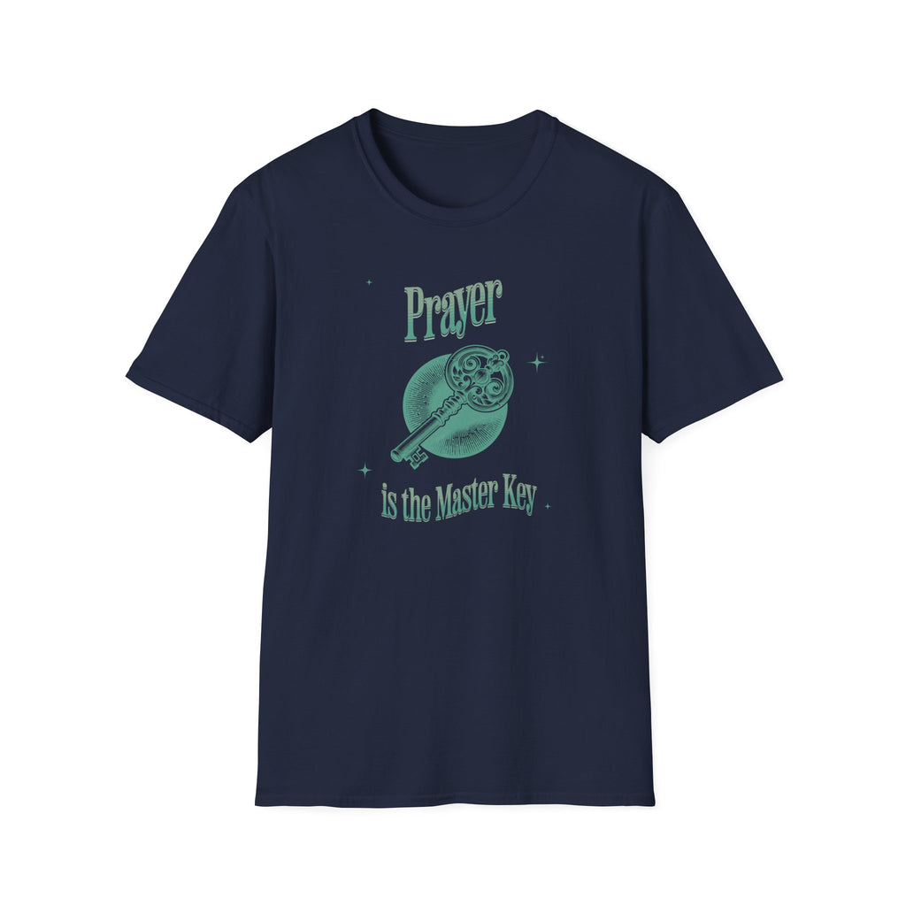 Prayer is the Master Key T-Shirt