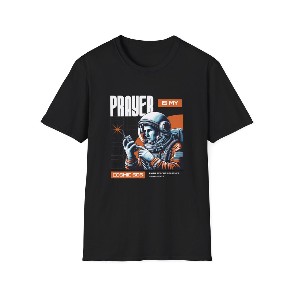 Prayer is my SOS T-Shirt