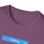 Follow Jesus T-Shirt