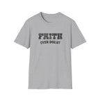 Faith Over Doubt T-Shirt