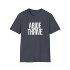 Abide and Thrive T-Shirt